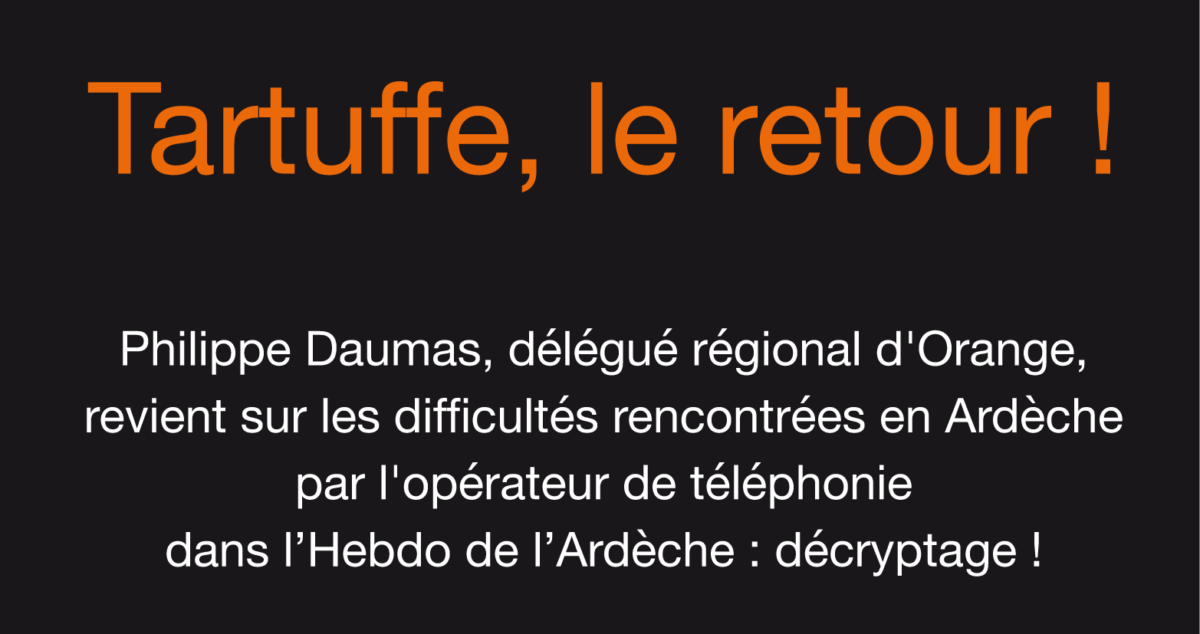Les allégations d&rsquo;Orange dans l&rsquo;Hebdo de l&rsquo;Ardèche : décryptage !